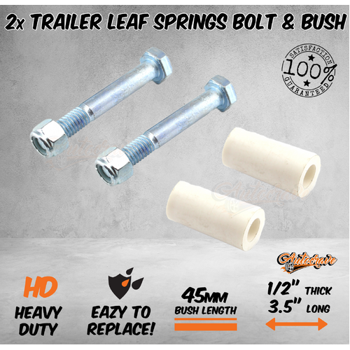 Pair Of Nylon Trailer Leaf Spring Bushes 45mm W1/2" Zinc Plated Bolts