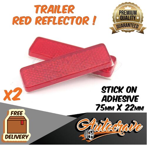 2x Trailer Reflector Truck Caravan Car Red Reflector Adhesive Stick On 75x22mm